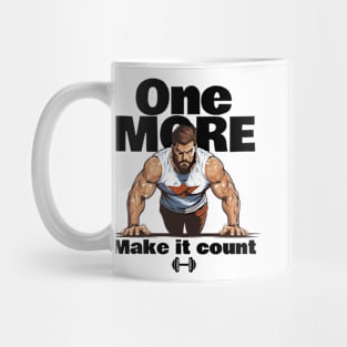 One More Make it Count Mug